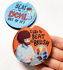 Bob Ross Car Coasters - Beat The Devil - PeachyApricot