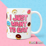 Donut Mug by PeachyApricot - I Just Want to Eat