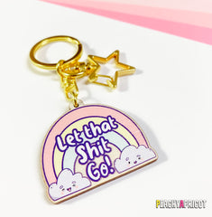 Let That Shit Go Rainbow Keychain