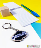 Overthinker Keychain