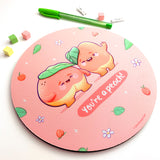 You're a Peach Mouse Pad