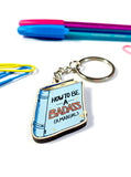 How To Be A Badass Book Keychain