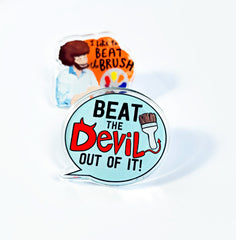 Bob Ross Beat The Devil Pin Set